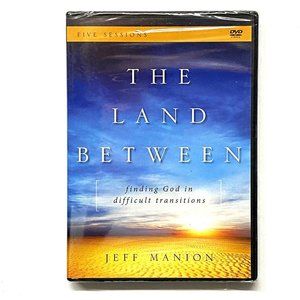 The Land Between: Finding God In Difficult Transitions Jeff Manion (DVD) Sealed